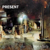 Present: High Infidelity